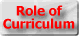 What is the Role of Curriculum?